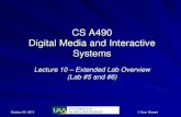 CS A490 Digital Media and Interactive Systemsmercury.pr.erau.edu/~siewerts/dmis/Lecture-Week-10.pdf · Transformations using CUDA and MPEG Production Workflow 2. Interactive Systems
