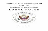 UNITED STATES DISTRICT COURT FOR THE DISTRICT OF … · 2020. 4. 13. · united states district court . for the . district of minnesota . l o c a l r u l e s . december 1, 2019
