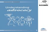 Understanding advocacy · 2014. 3. 9. · Understanding advocacy by Graham Gordon Editor: Rachel Blackman Cover illustration: Adept Design Design: Wingfinger The author wishes to