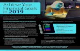 Achieve Your Financial Goals 2019 - verntotten.comverntotten.com/_media/Documents/PDF/201812 Achieve Financial Goal… · you to increase your retirement account contribution while