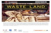 EDUCATOR GUIDE · Filmed over nearly three years, Waste Land follows renowned artist Vik Muniz as he journeys from his home base in Brooklyn to his native Brazil and the world’s