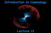 Lecture 13 - University of Cambridgepettini/Intro Cosmology... · 2018. 11. 14. · Table 1.1: COSMIC INVENTORY Component Dark Energy Matter (baryonic and non-baryonic) Baryons (Total)