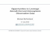 Opportunities to Leverage Aircraft-Derived Atmospheric … · 2019. 5. 29. · FPAW-Summer 2018 AdOs via Mode S EHS - 5 MDM 17 July 2018 • Aircraft measurements can be used for