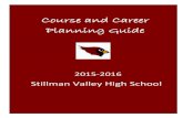 Course and Career Plannig Guide - Stillman Valley High School · 1 Course and Career Planning Guide Stillman Valley High School 2015-2016