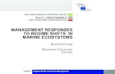 MANAGEMENT RESPONSES TO REGIME SHIFTS IN MARINE … · Overfishing Nutrient loading Parasite infection Sea urchin collapse Rock Stressed state. ... -10 -5 0 5 10 50 55 60 North Sea