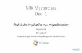 NRK Masterclass Deel 1 Masterclass Kri… · PP homo: 250 micron (density 0,9 g/cm3) S/V ratio: 6 dm2/kg food Condities: 10d@ 60 oC / 10d@ 20 C Stof 1: Molecular Mass = 500 Da Concentratie