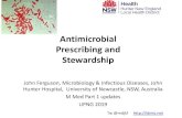 Antimicrobial Prescribing and Stewardship · 2. Concentration-dependent kill –aminoglycosides, quinolones, metronidazole - ensure drug dose high enough to achieve adequate kill