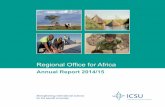 Regional Office for Africa - council.science · Annual Report 2014/15 Regional Office for Africa alOffice forAfrica Annual Report 2014/15 Strengthening international sciencefor the