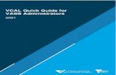 VCAL Quick Guide for VASS Administrators 2019 · However, credits classified at Foundation level (VCAL Foundation units, and VET and FE units at Level 1) cannot contribute to Senior