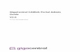 GigaCentral CAWeb Portal Admin Guide V2CAWeb+… · Import Users Look up AD list & OU Prepare an Excel and import . GigaCentral CAWeb Portal Admin Guide Page 6 of 41 2 Getting Started