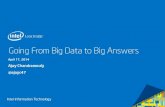 Going From Big Data to Big Answers Big Data use case presentati… · •Hadoop Path-finding •Deployed chosen MPP platform •Acquired big data skills •Deployed 3 big data projects