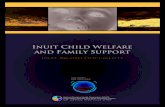 Inuit Child Welfare and Family Support · 2018. 12. 14. · 1 Introduction In 2010, Inuit Tuttarvingat of the National Aboriginal Health Organization (IT of NAHO) began a project