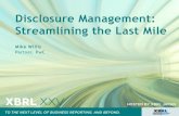 Disclosure Management: Streamlining the Last Milearchive.xbrl.org/25th/sites/25thconference.xbrl.org... · Partner, PwC Mike.willis@us.pwc.com 001 813 340 0932 This publication has