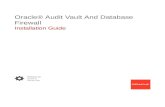 Firewall Oracle® Audit Vault And Database Installation Guide · 1 Installing Oracle Audit Vault and Database Firewall Software 1.1 About the Software Installation Procedure 1-1 1.2