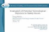 Evaluation of Potential Technological Solutions to Safety ...oesi.tamu.edu/wp-content/uploads/BAST presentation.pdfEvaluation of Potential Technological Solutions to Safety Issues