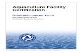 Aquaculture Facility Certification · 5/23/2017  · BEST AQUACULTURE PRACTICES CERTIFICATION. The following Best Aquaculture Practices standards and guidelines apply to the farming