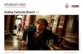 Finding Fantastic Beasts A2 - Speakeasy News · A2 Finding Fantastic Beasts|4| Help twig (n) a small part of a tree. See photo. underground (adj) under the surface of the planet Earth.