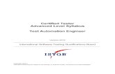 Certified Tester Advanced Level Syllabus Test Automation ... · [ISTQB-CTFL] to sit for the Advanced Level Test Automation Engineer certification exam. 0.3.3 Level of Knowledge Learning