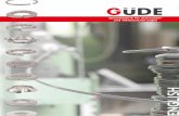 ENGLISH - Güde...al location makes us a favourite with our customers. We design and construct our own machinery and tools, we do this by choice. This is the only way for us to remain