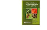 Biopesticides in Environment & Food Securityprojects.nri.org/adappt/docs/Biopesticides_Environment_Food_Securi… · Edited by Opender Koul G.S. Dhaliwal Sucheta Khokhar Ram Singh