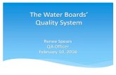 Quality Assurance at the Water Boards...QUALITY ASSURANCE (QA) is an integrated system of management activities that involves planning, implementation, documentation, assessment, reporting