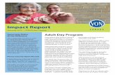 Impact Report - VON · 2019. 8. 21. · Impact Report Summer 2015 | VON Pictou County Adult Day Program Every gift to VON Pictou County is a gift to an individual in need of help.