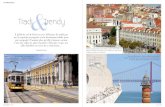 CITY BREAK Lisbonne & Trendy - Minor Hotels · CITY BREAK Lisbonne À 2h30 de vol de Paris et avec 300 jours de soleil par an, la capitale portugaise est la destination idéale pour
