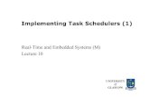 Implementing Task Schedulers (1) · PDF file Dynamic Priority Scheduling • Thread priority can change during execution • Implies that threads move between ready queues – Search