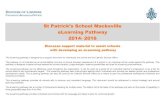 eLearning Pathway 2014-2016€¦ · DIOCESE OF LISMORE CATHOLIC SCHOOLS OFFICE St Patrick’s School Macksville eLearning Pathway 2014; 2016 Diocesan support material to assist schools