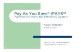 Tariffed On-Utility Bill Efficiency Systemeeivt.com/wordpress/wp-content/uploads/2013/01/KeystonePresenta… · 6 How a PAYS® Program Works Contractor markets products and services