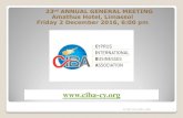 23rd ANNUAL GENERAL MEETING Amathus Hotel, Limassol … · PRESENTATION OF THE NEW OVAL BUILDING SPONSORS: CYBARCO . 02 DEC 2016 CIBA AGM 10 MEMBER’S MEETING BANK OF CYPRUS CULTURAL