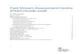 Fast Stream Assessment Centre (FSAC) Guide 2018 · Leading and communicating 4 ... Generalist, HR, Finance and Commercial and Fast Streams 21. 2 Congratulations! You’ve reached