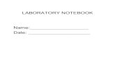LABORATORY NOTEBOOK Name: Date: · This lab notebook follows the scientific method, and encourages STEM skills such as: • Thinking like a scientist • Learning scientific vocabulary