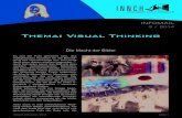 Thema: Visual Thinking - INNCH | innovation guided by research...Visual Thinking in der Praxis Visual Thinking in professionell-gestalteri-schen Bereichen (Design, Architektur, Kunst