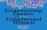 Empowering Quotes - Spirituality & Health Magazine · Quotes Enlightened Women from. SpiritualityHealth.com SAY YES! Subscribe now and get all access for print + digital. ... life