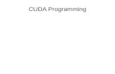 CUDA Programming - Basavaraj Talawar · Hello, World! The standard C program runs on the host NVIDIA’s compiler (nvcc) will not complain about CUDA programs with no device code