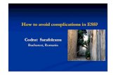 How to avoid complications in ESS to avoid complication… · management of cases with complexity Levels IV and V. The surgical team should acquire experience incrementally with surgeries