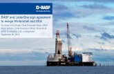 BASF and LetterOne sign agreement to merge Wintershall ......BASF and LetterOne sign agreement to merge Wintershall and DEA Dr. Hans-Ulrich Engel, Chief Financial Officer, BASF Mario