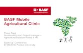 BASF Mobile Agricultural Clinic Library...BASF Mobile Agricultural Clinic Thavy Staal Sustainability and Project Manager – Agricultural Solutions Africa & ME Scale Up Conference
