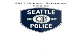 2017 Uniform Reference Catalog - Seattle...Class B when worn open collar with a turtleneck or black crew neck t-shirt. Shirt must be worn with silver Chief Sealth metal buttons on