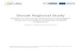 Slovak Regional Study - CEP-REC · towns are Trnava, Piešťany, Hlohovec, Dunajská Streda and Sereď. The capital of the region is Trnava which has often been called “parva Roma”