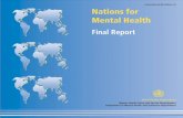 WHO/NMH/MSD/MPS/02.02 Nations for Mental Health · 5 Nations for Mental Health had many achievements, which are detailed in this short report. And, when Dr Gro Harlem Brundtland became