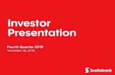 Investor Presentation - Scotiabank...Presentation Fourth Quarter 2019 November 26, 2019 2 Caution Regarding Forward-Looking Statements From time to time, our public communications
