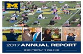 2017 ANNUAL REPORT · 2019. 1. 14. · Governor’s Fitness Award. The U-M was recognized as one of the state’s healthiest workplaces with the 2017 Governor’s Fitness Award, which