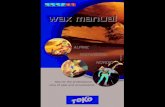 E WaxManual RZ - Reliable Racing Supply, Inc. · All Sports Alpine and Snowboard 4 5 yyyyy yyyyy Waxing is not simply something for professionals. Even beginners can achieve a better,