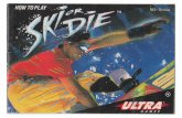 Ski or Die NES · Snowboard Half Pipe to the Snowball Blast, this arctic adventure will have you wishing you were back at the chalet exchanging fondue recipes with a thick-necked