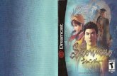 Shenmue - Sega Dreamcast - Manual - gamesdatabase · 2016. 12. 10. · hilt the obvious disparity in power is too much. Ryo is beaten down and taken hostage as the man Wiestions Iwao,