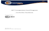 ACT Companion Card Program Cardholder Handbook · Card cannot be issued if the applicant may become independent in the future as a result of treatment or management, training, recovery