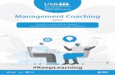 Management Coaching · 2020. 6. 17. · challenge our thinking and change our behaviour; we can reinvent ourselves and our environments. USB’s internationally accredited MPhil in