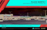 PLAZA NORTH I · Join Baker’s Supermarkets, Planet Fitness, Altitude Trampoline Park and ... • New parking lot lighting • Updated/painted pylon sign along 90. th. Street. PROPERTY